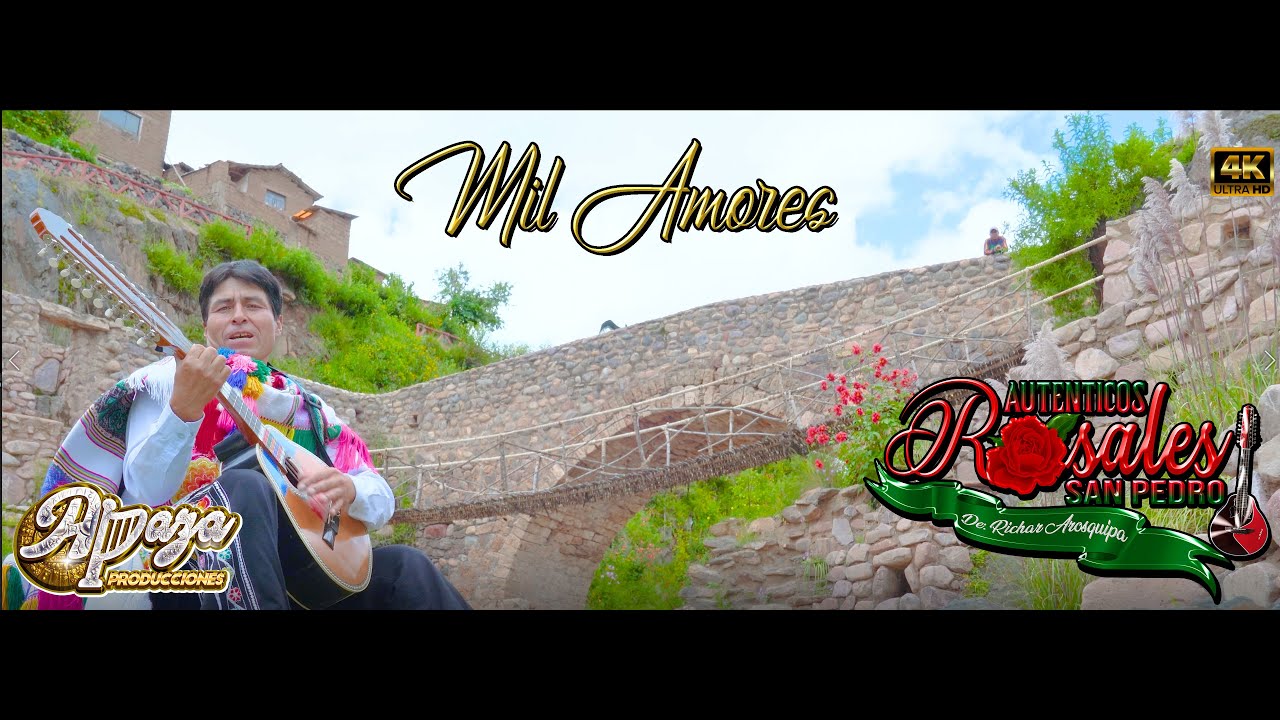 Auténticos Rosales De San Pedro "Mil Amores" !𝗟𝗢 𝗡𝗨𝗘𝗩𝗢! ②⓪②⓪ ♫ ᴠɪᴅᴇᴏ ᴏғɪᴄɪᴀʟ UHD