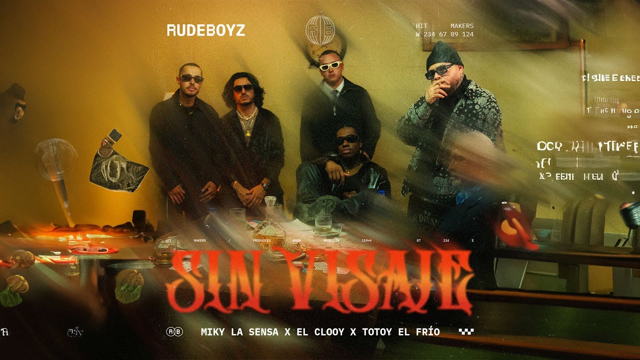 The Rudeboyz x Miky La Sensa x El Clooy x Totoy El Frío - SIN VISAJE (Official Video)