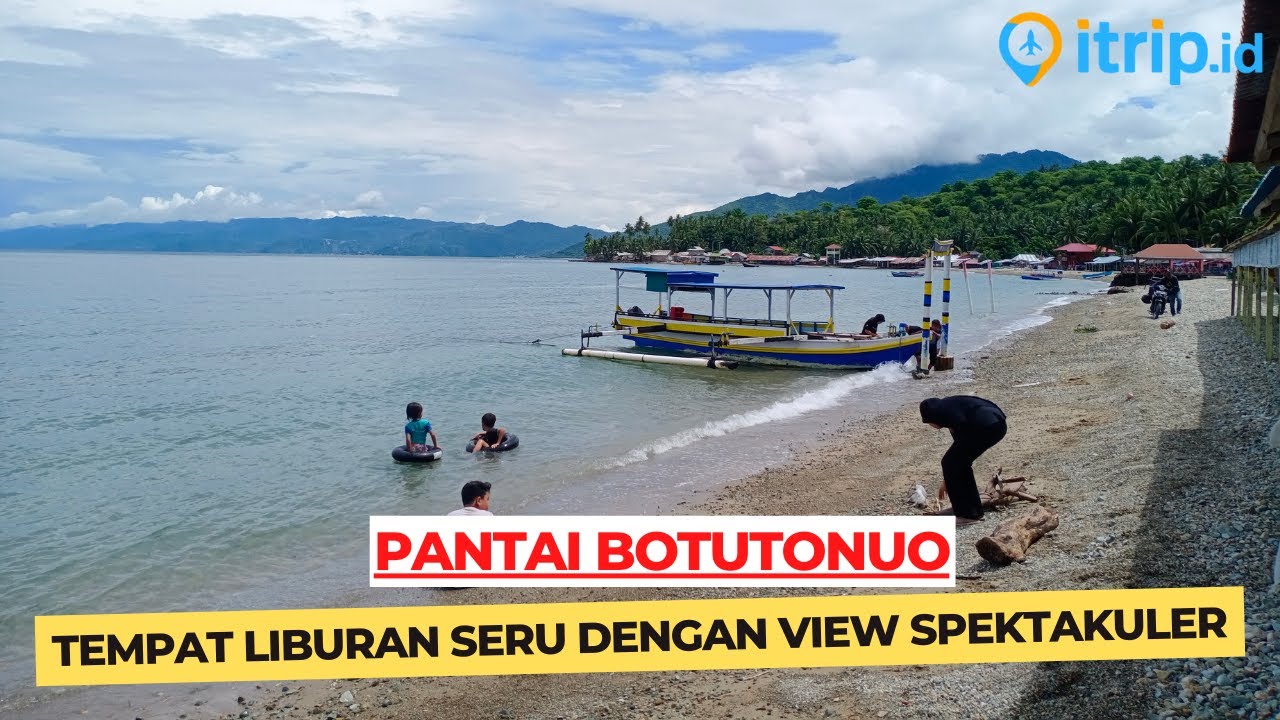 Pantai Botutonuo Gorontalo, Tempat Liburan Seru dengan View Spektakuler!