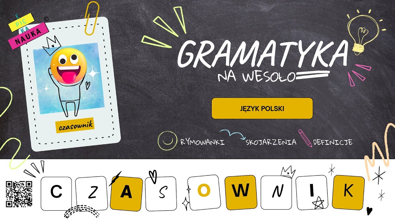 Jak odmieniać CZASOWNIK  | Gramatyka na Wesoło | Rymowanki Skojarzenia | Części Mowy JĘZYK POLSKI