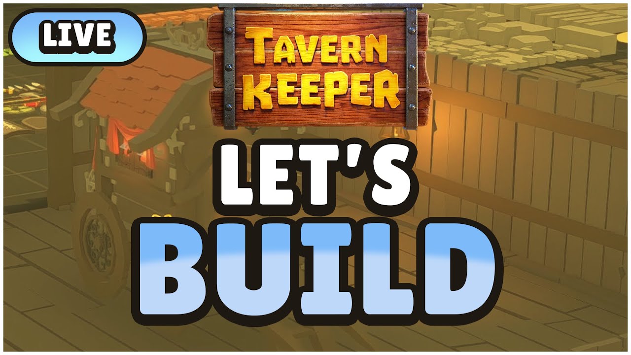 🔴 Short Morning Stream - Let's See What We Can Build | Tavern Keeper