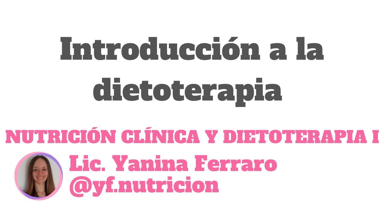 Introducción a la dietoterapia