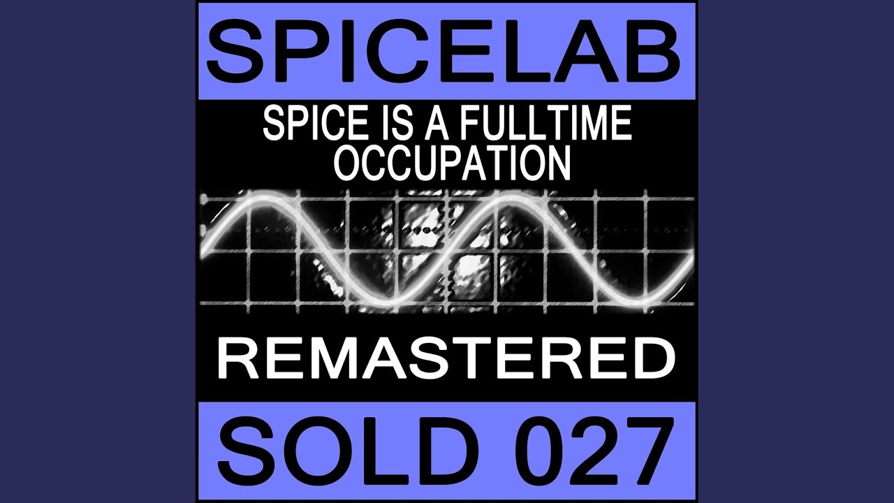 Spice Is A Fulltime Occupation