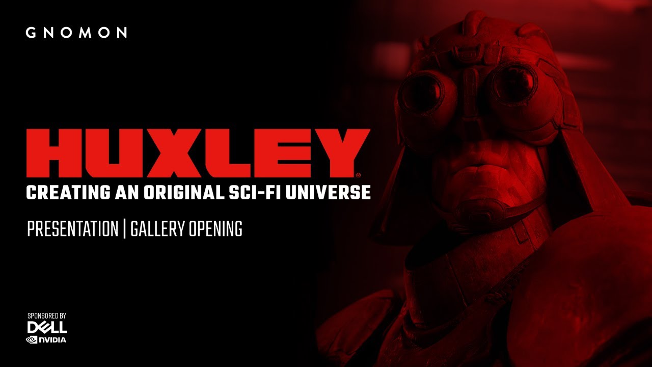 HUXLEY: Creating an Original Sci-Fi Universe