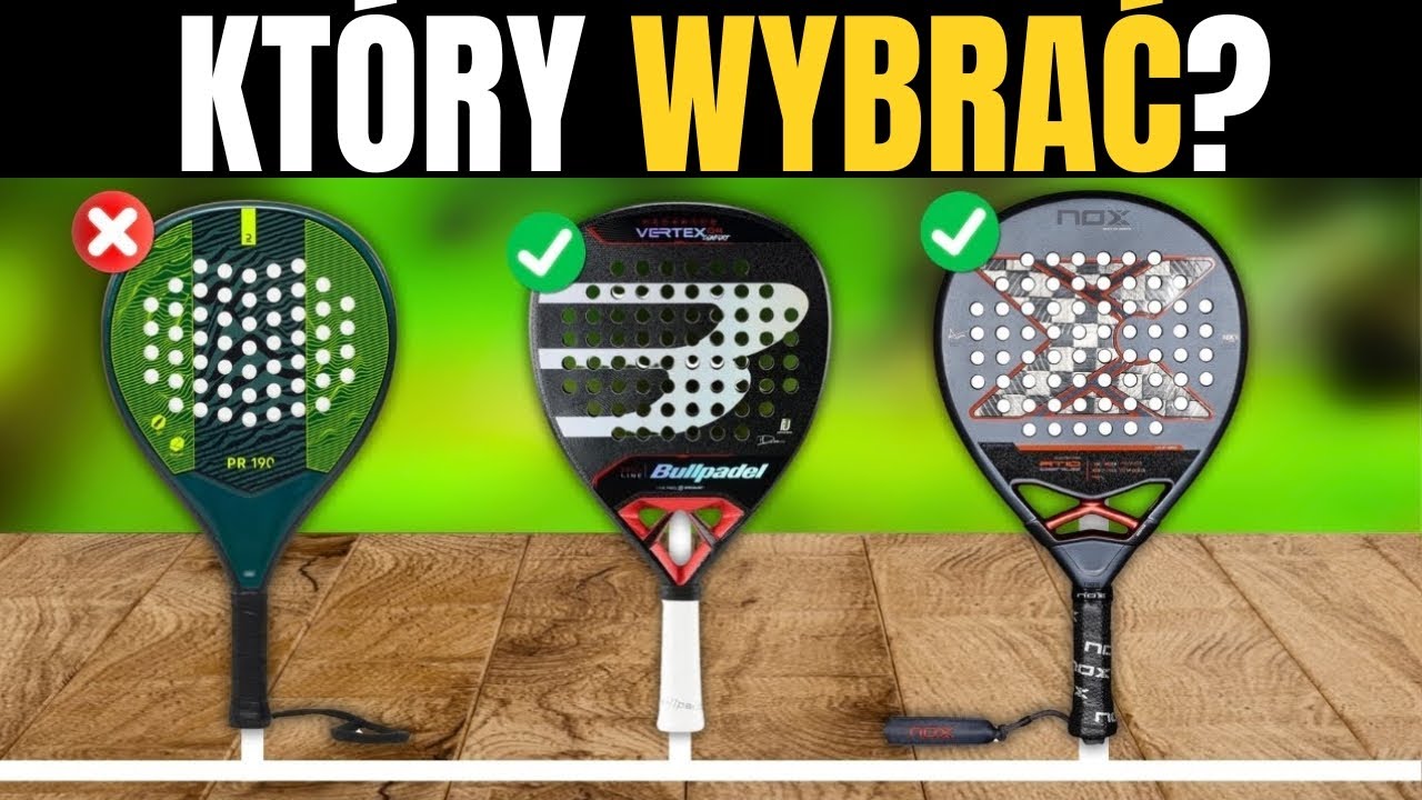 Najlepsze rakiety do padla w stosunku jakości do ceny 2026[NIE KUPUJ NIEODPOWIEDNIEJ RAKIETY]