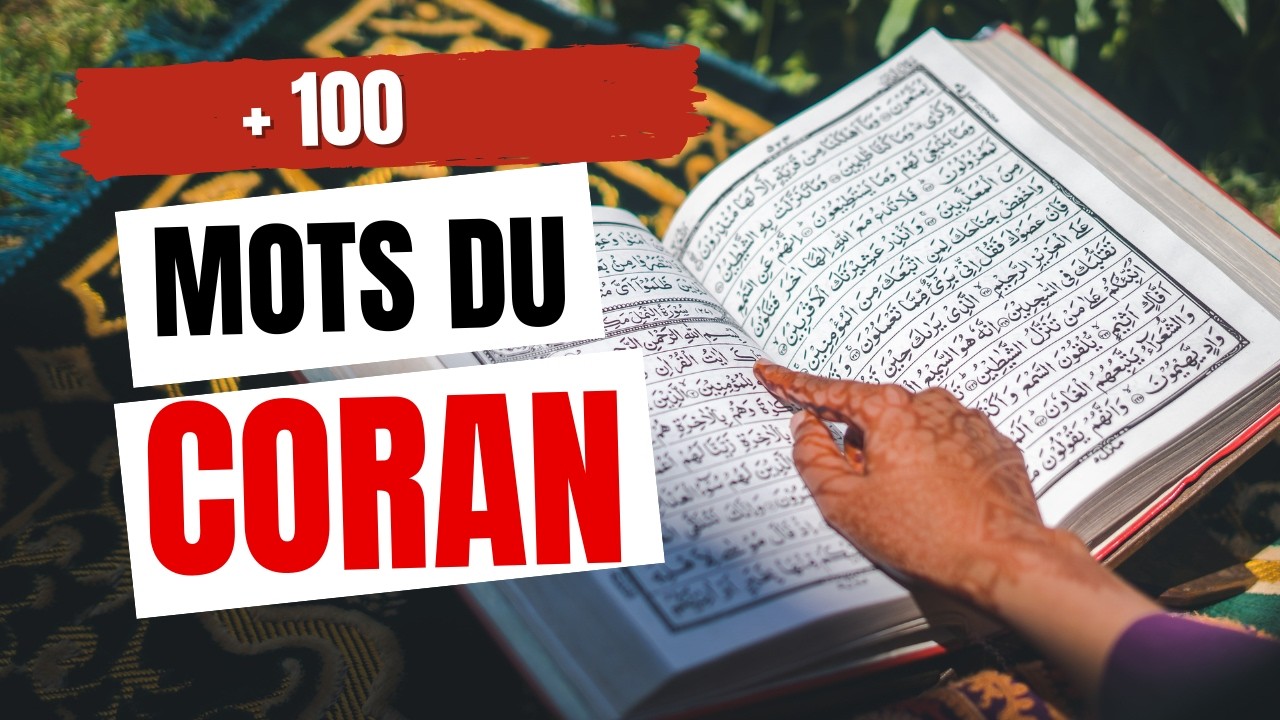+ 100 Mots du Coran - Partie 1 : Apprenez le Vocabulaire du Coran Facilement 🕋 #VocabulaireDuCoran