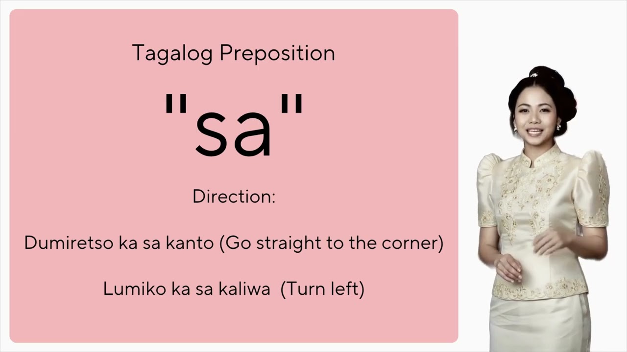 Tagalog Trivia: The Tagalog Preposition "sa"