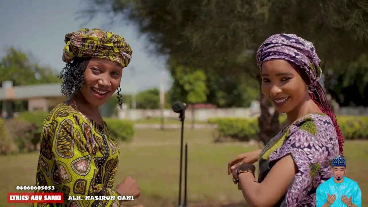 KAYI MANA MUNYABA ALHAJI NASIRUN GANI(official video) BY ABU SARKi__