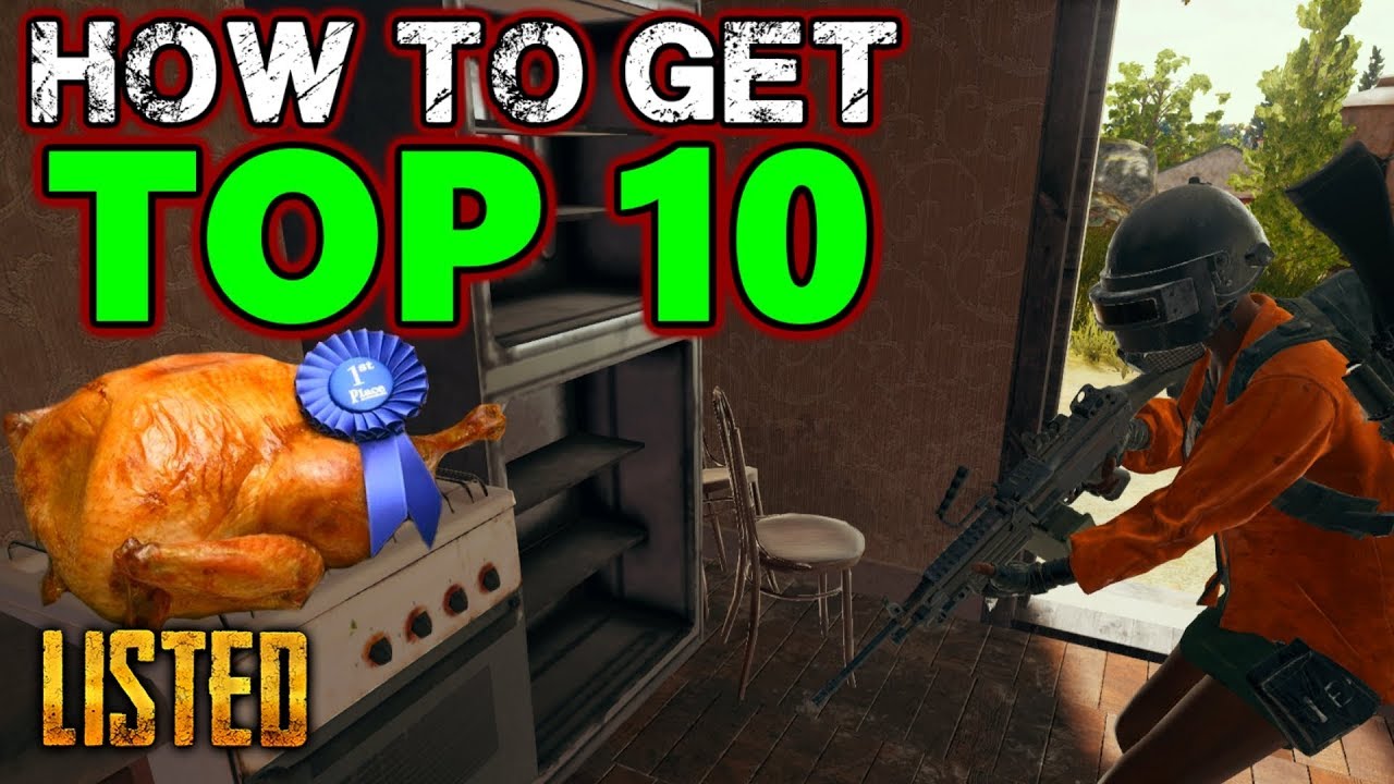 How to Get Top 10 | PlayerUnknown's Battlegrounds