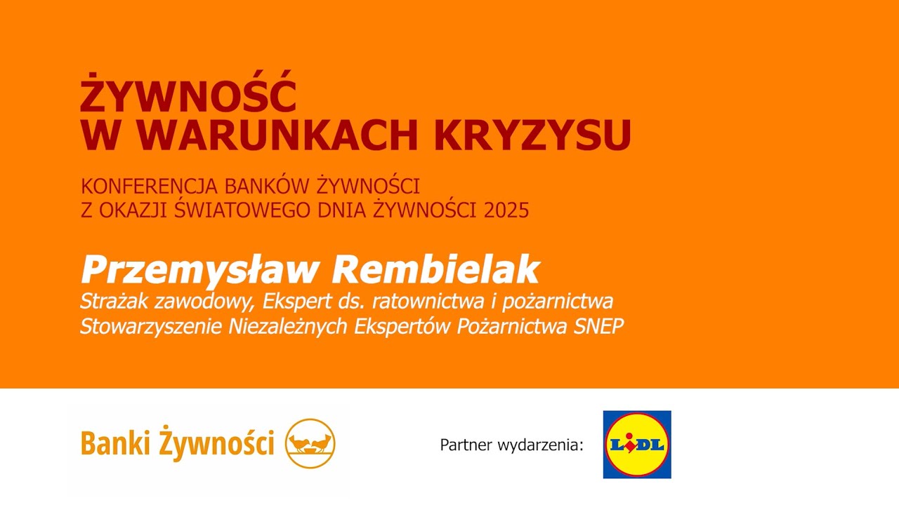 Katastrofa dobroci – Przemysław Rembielak (ekspert strażacki) | Konferencja Banków Żywności 2025