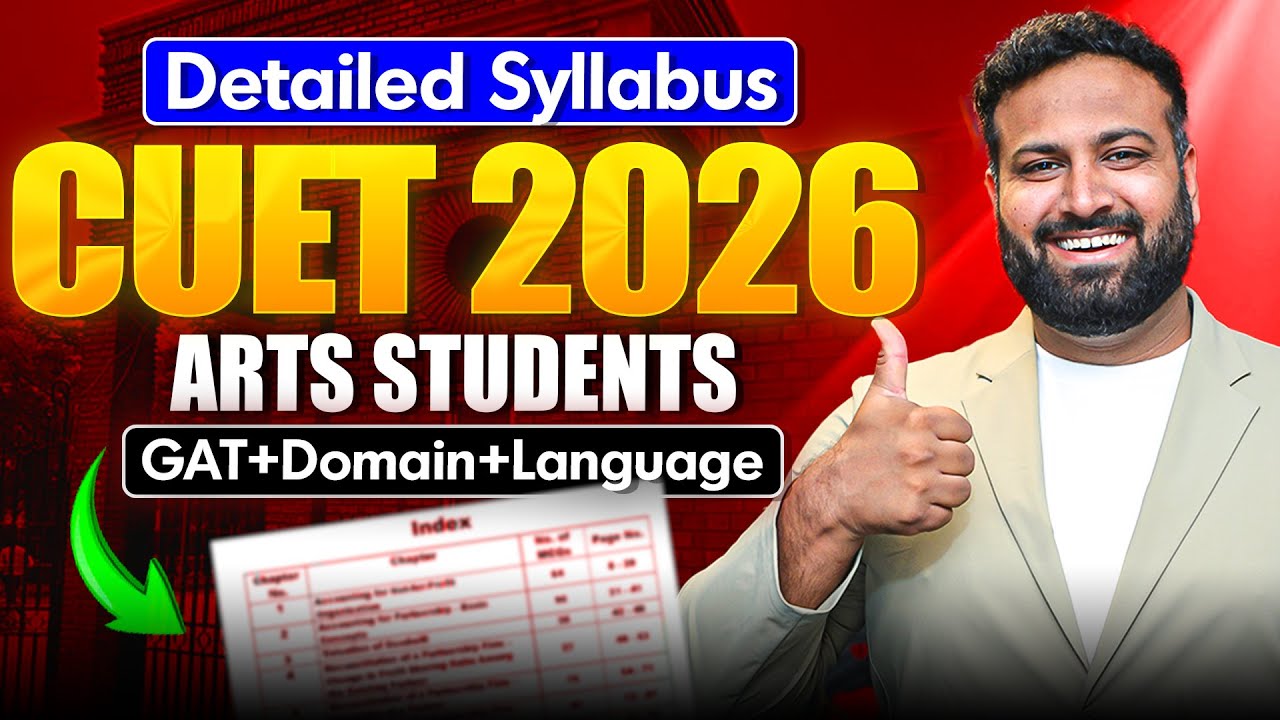 CUET 2026 ARTS Complete Syllabus 🔥 | GAT, Domain Subjects, Language | Detailed Analysis | Sumit Sir