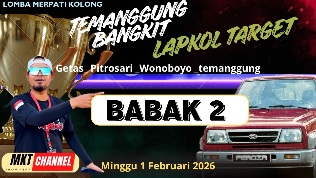 🔴BABAK 2‼️EVENT FEROZA LAPAK TARGET PITROSARI TEMANGGUNG