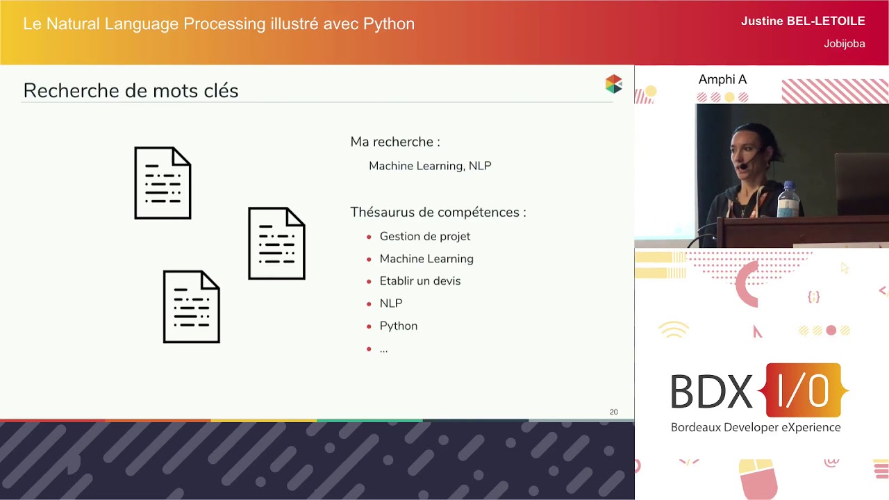 BDX I/O 2018 - Le Natural Language Processing illustré avec Python - Justine BEL-LETOILE