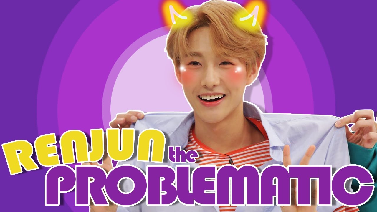 renjun, the "problematic"