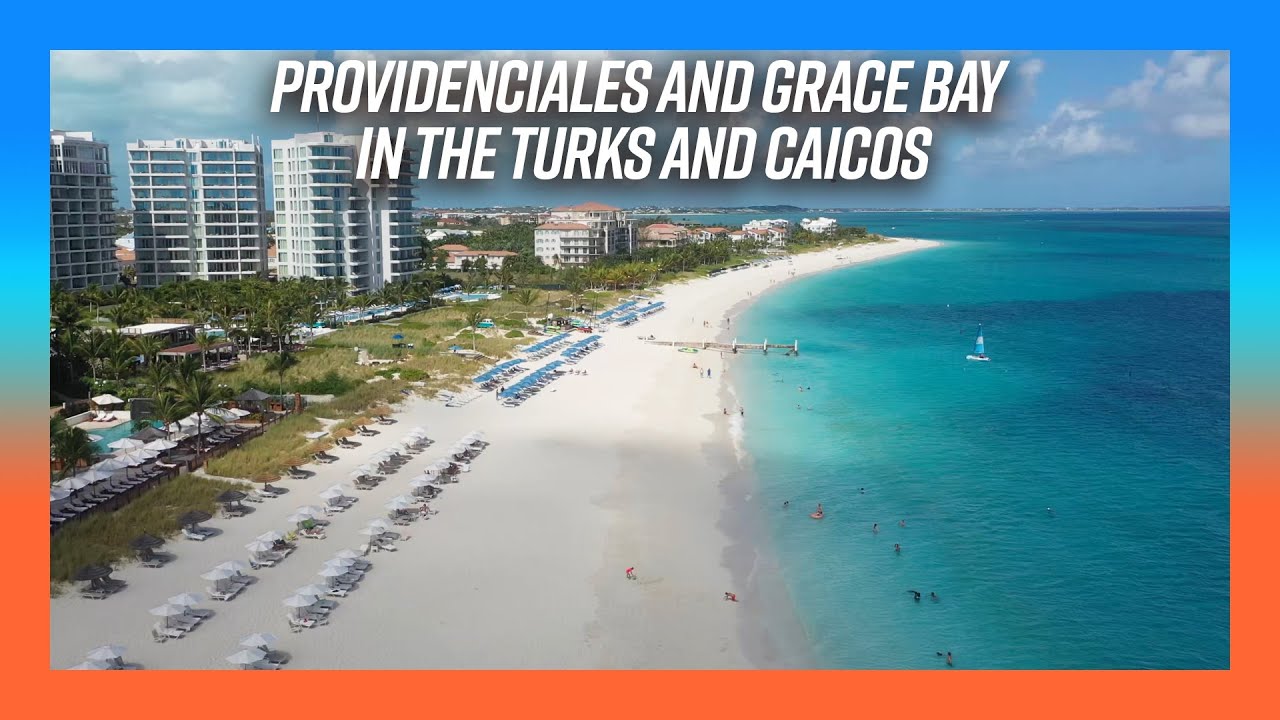 Providenciales Turks and Caicos Islands Vacation in 4K