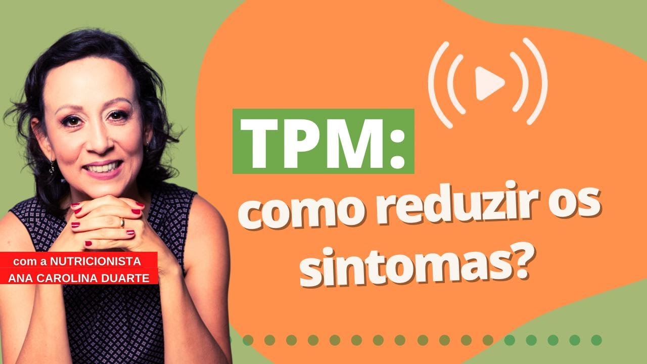Como a Alimentação Pode Ajudar a Reduzir os Sintomas da TPM 💆‍♀️🍫🍓
