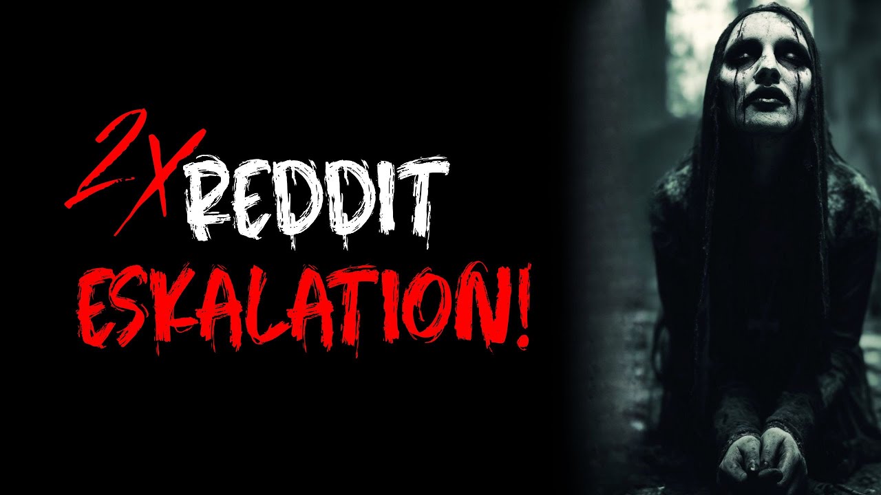 2 Reddit Geschichten, die zu weit gehen! Creepypasta Horror