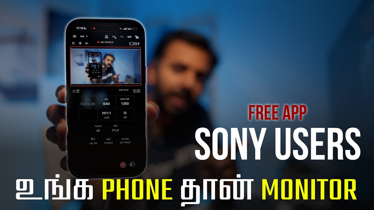 Free Official SONY app for Monitoring and Control | தமிழ் | Learn photography in Tamil