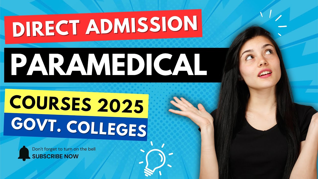 Paramedical Courses Direct Admission 2025 Without Entrance Exam | No Exam-Admission DMLT, DOTT, DPT