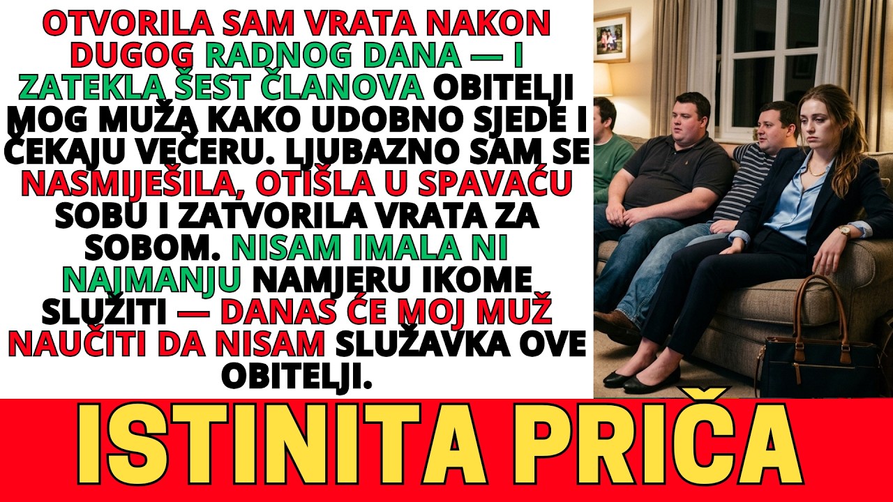 VRATILA SAM SE KUĆI I ZATEKLA 6 ČLANOVA OBITELJI KAKO ČEKAJU VEČERU. SAMO SAM SE NASMIJEŠILA…