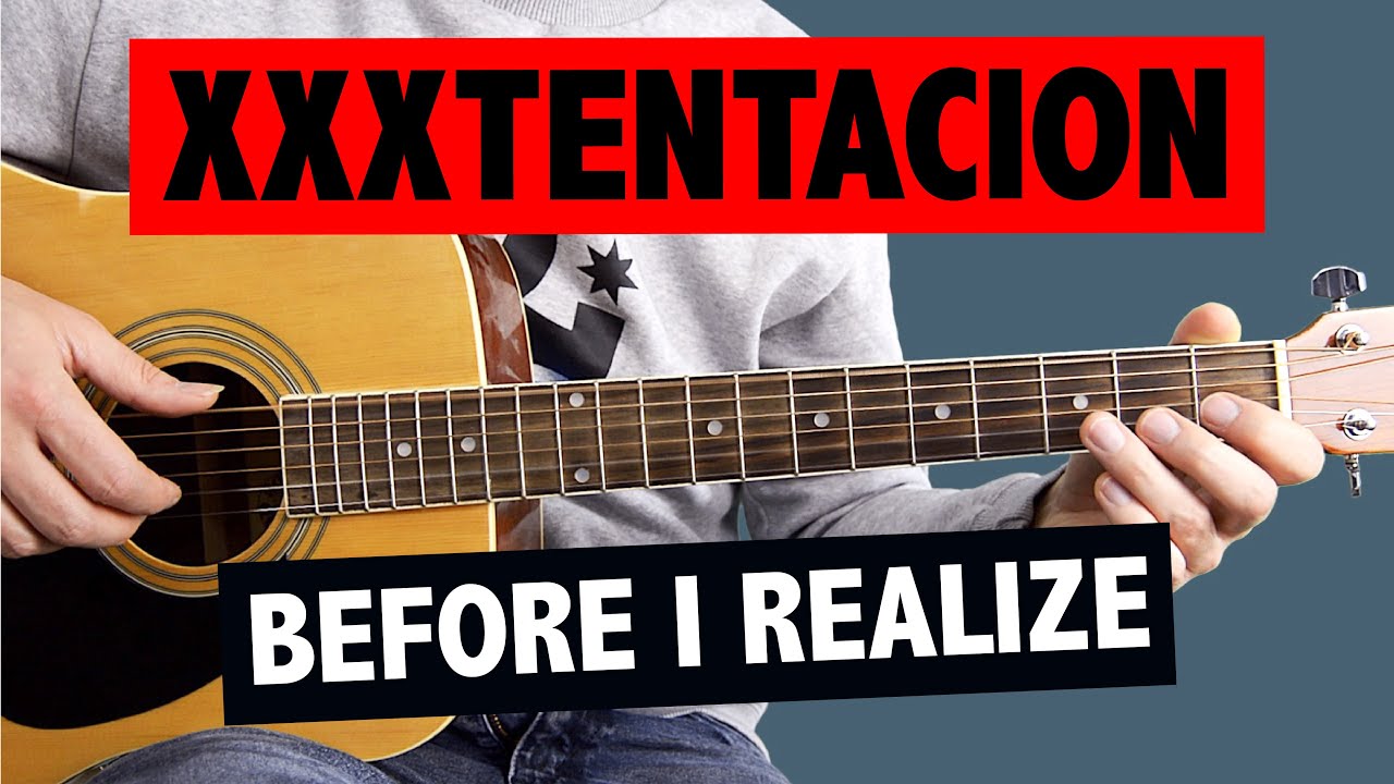 XXXTENTACION - Before I Realize // Easy Guitar Tutorial (+TABS)