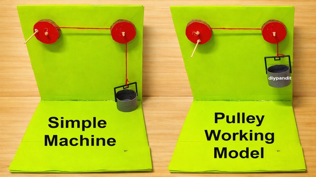 pulley working model - simple machine - physics - diy | DIY pandit