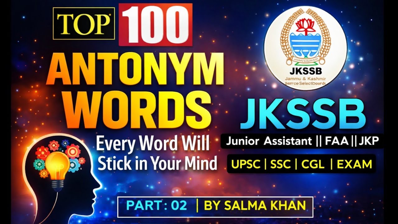 TOP 100 Antonyms || Most Repeated Vocabulary | JKSSB  Junior Assistant | FAA | JKP | Jkpsc Exams