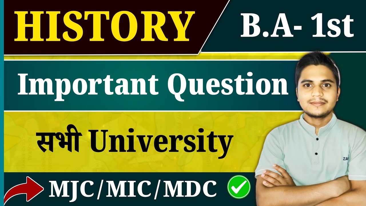 BA First Semesters History Important Question Answers | BA History 1st Semester Unit 1 | MJC/MIC/MDC