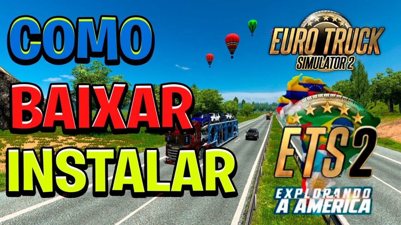 Atualiza&ccedil;&atilde;o Como Baixar Instalar O Mapa EAA ETS2 1.53