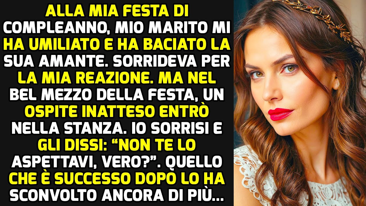 Alla Mia Festa Di Compleanno, Mio Marito Mi Ha Umiliato E Ha Baciato La Sua Amante, Ma.. STORIE VITA