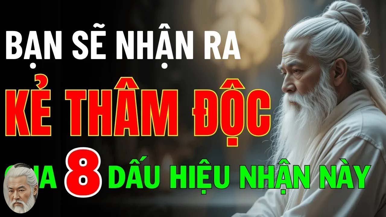 8 Dấu Hiệu Nhận Diện Kẻ Ác Tâm – Nhìn Ra Sớm Kẻo Mang Họa Vào Thân   Triết Lý Cuộc Sống