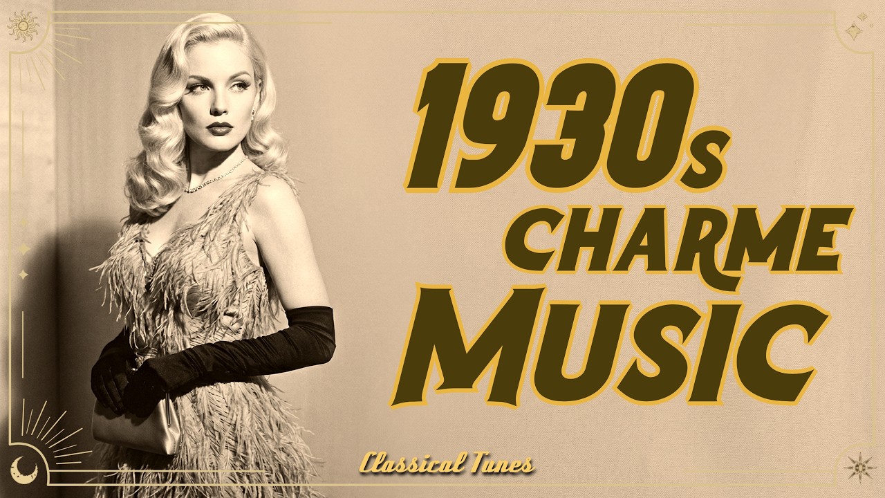 1930s Charme Music | True Vintage Emotions | NO AI Music