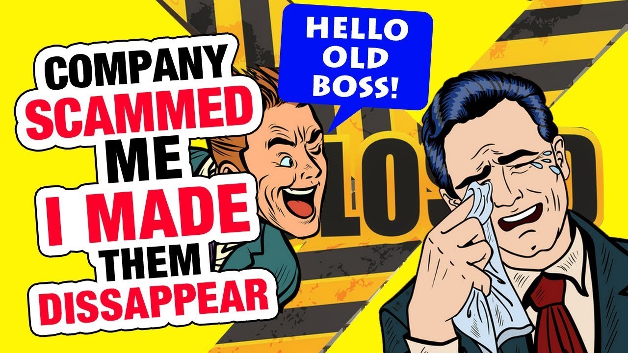 r/ProRevenge - Company SCAMMED Me, I Got Revenge