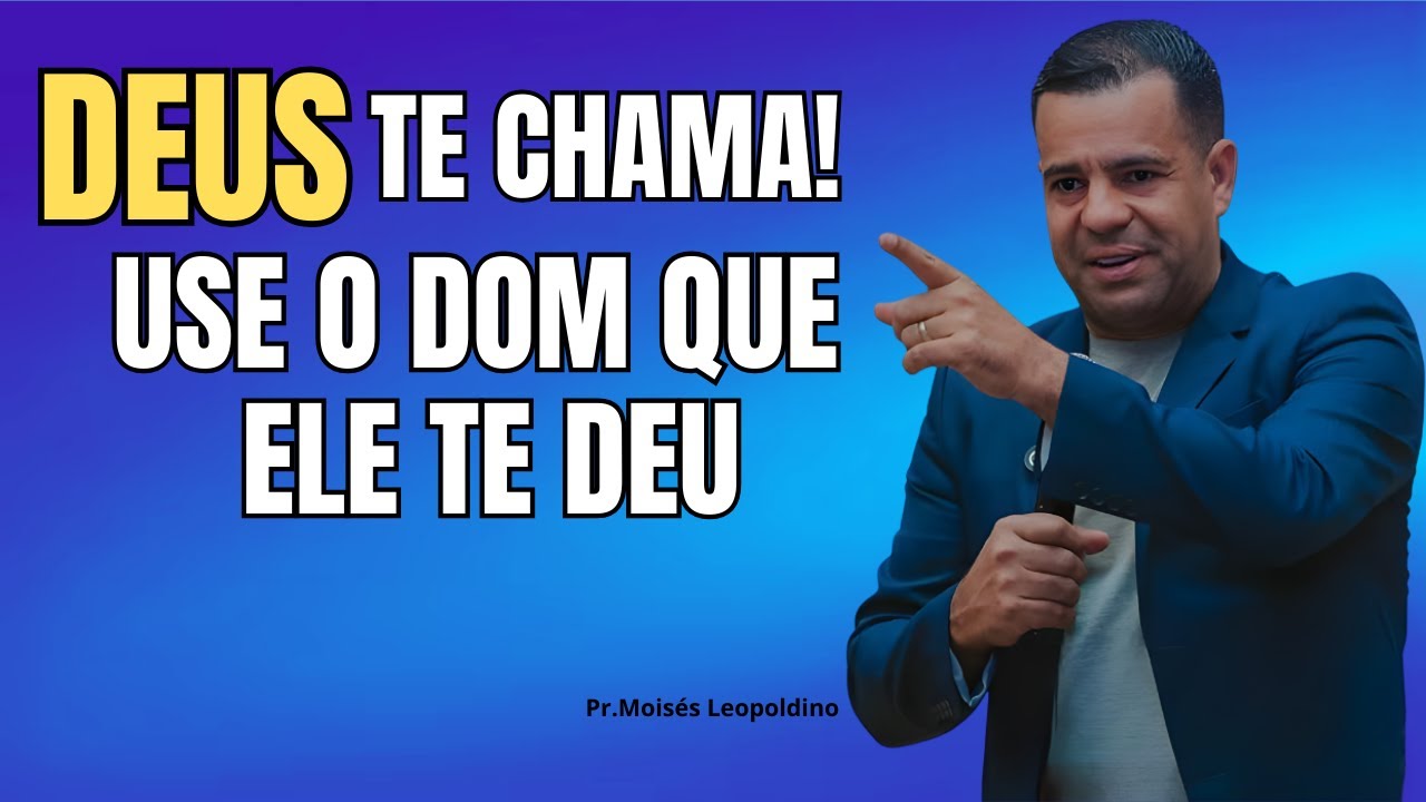 Desperta HOJE o DOM de Deus Que Há em Ti! | Palavra Profética | Pr. Moisés Leopoldino