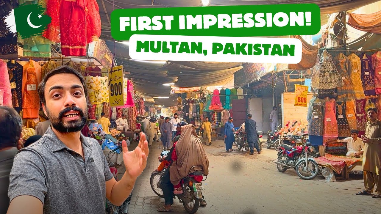 MULTAN - Ancient City of Pakistan 🇵🇰