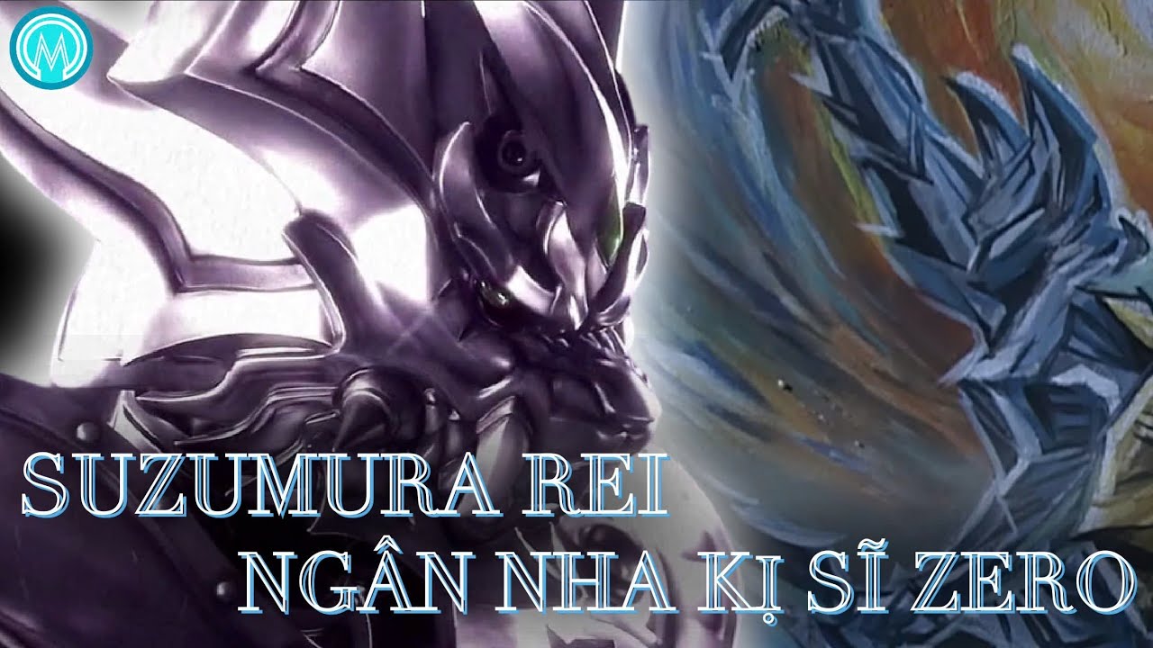 Hồ Sơ Ma Giới | Ngân Nha Kỵ Sĩ Zero | Ma giới tuyệt lang
