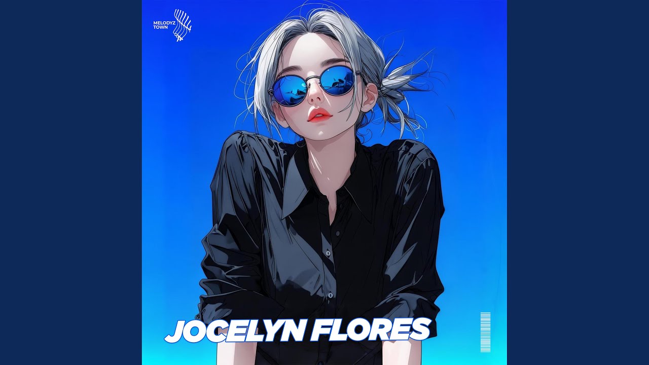 jocelyn flores (slowed + reverb)
