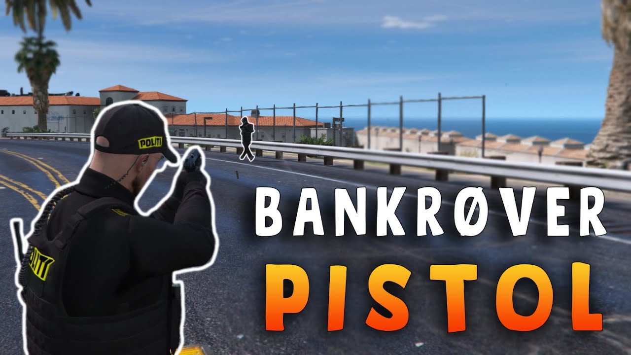 Bankrøver i besiddelse af en pistol | DanishRP | DanskRP
