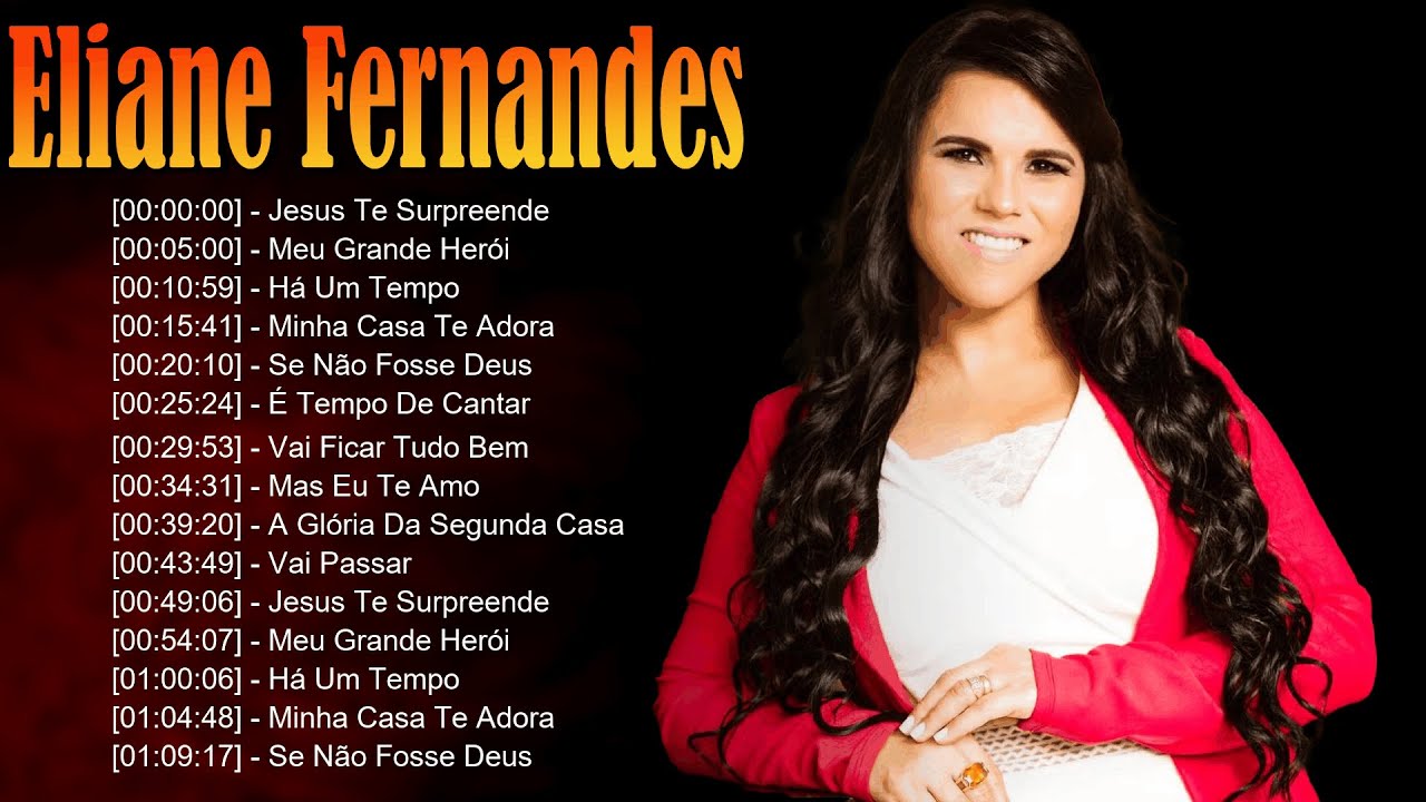 🌺 Eliane Fernandes – Canções que inspiram amor, gratidão e devoção ao Senhor 🙌