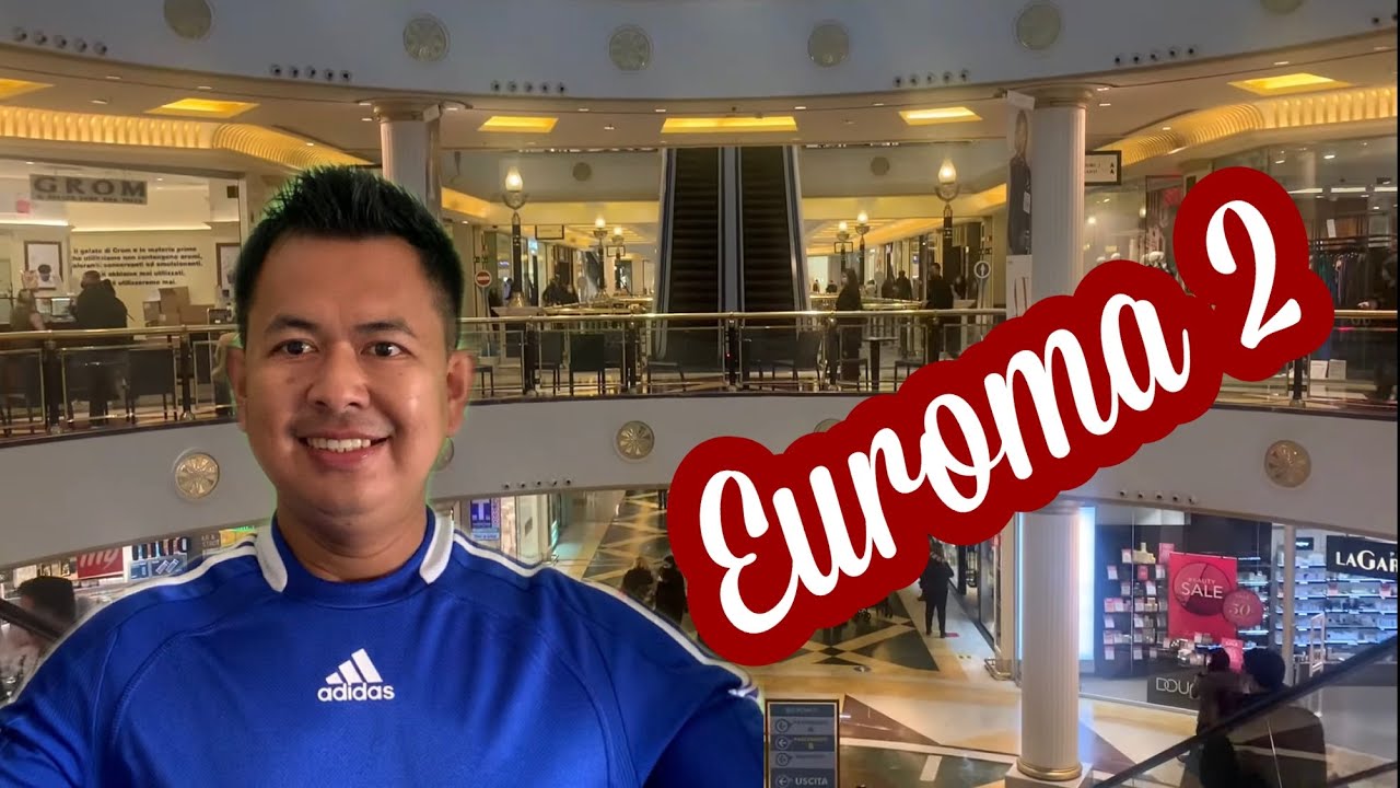 [4K]Rome/Euroma2 Centro Commerciale Rome Italy