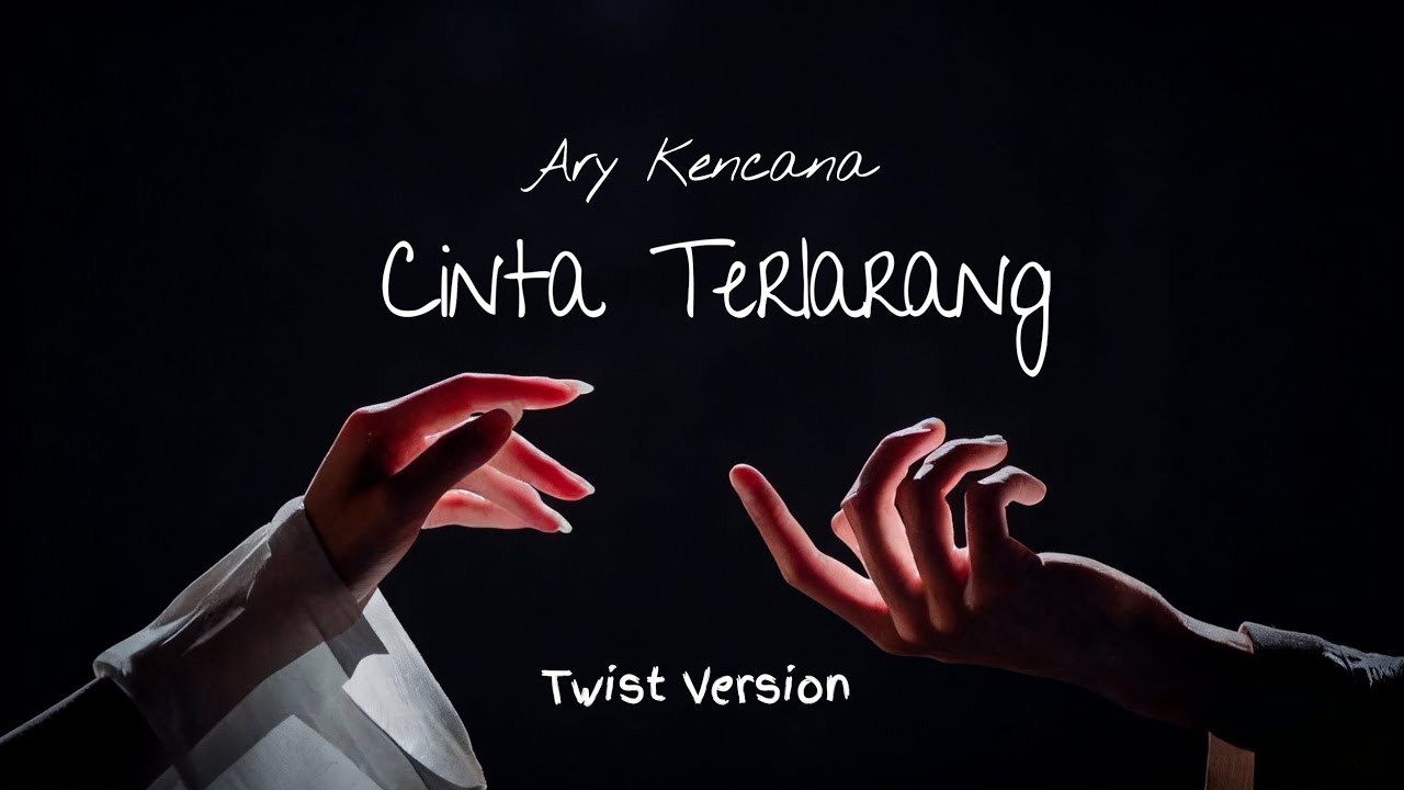 ARY KENCANA - CINTA TERLARANG (COVER TWIST VERSION) | FEMALE VERSION By Freya Ardella 