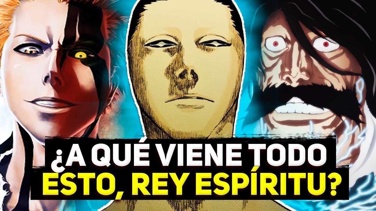 Rey Espíritu - ¿Por qué has hecho eso? | Azashiro Kenpachi, Yhwach y otros | Bleach 2022