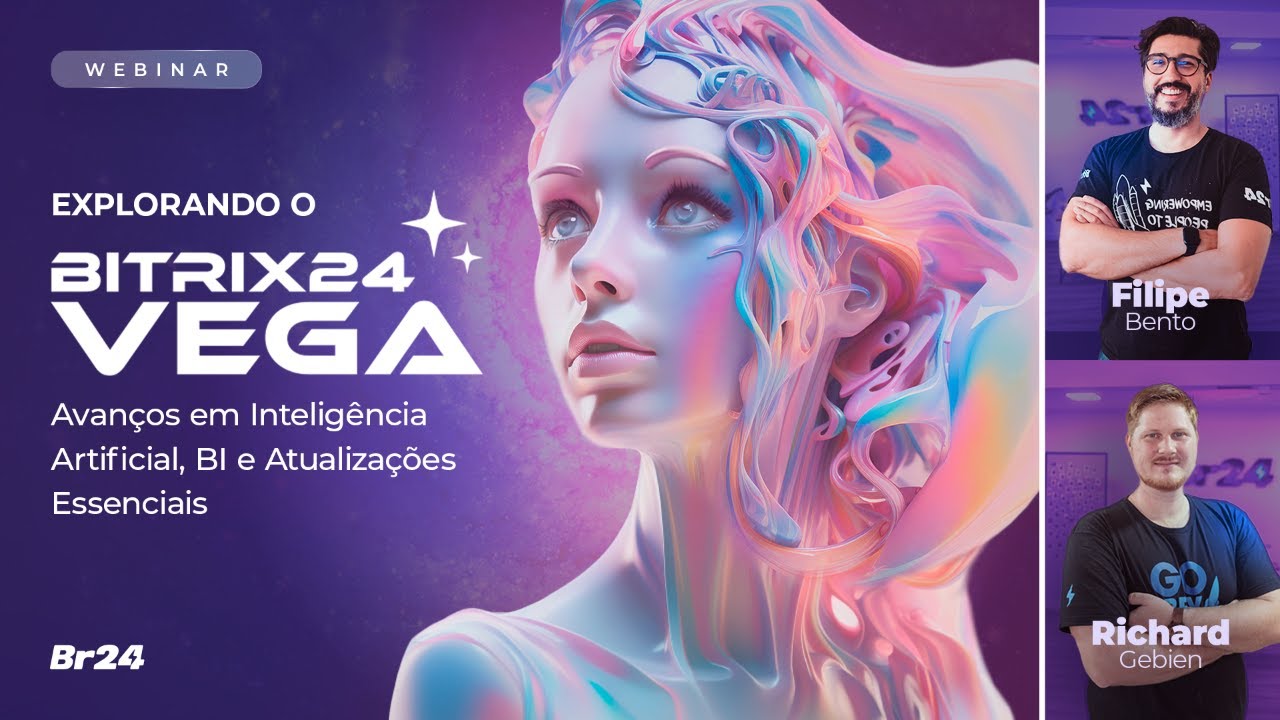 Bitrix24 Vega: avanços em Inteligência Artificial, BI e atualizações essenciais #Bitrix24