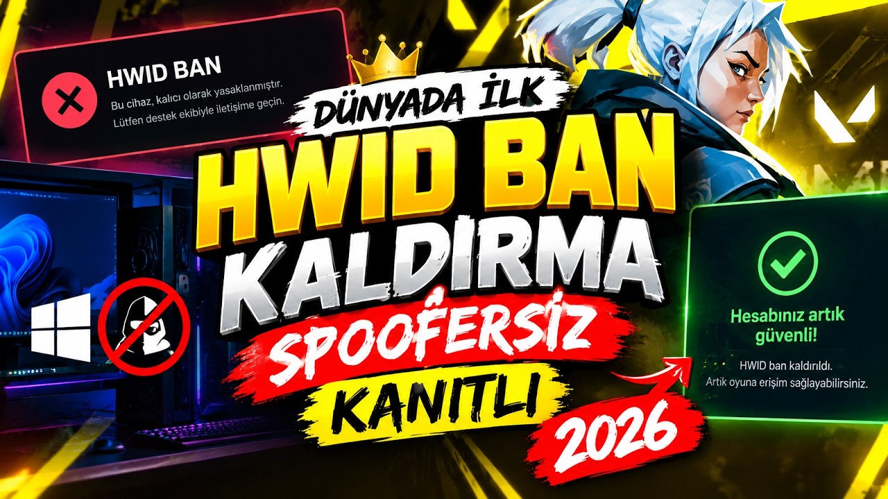 VALORANT HWID BAN KALDIRMA ANAKART BANI NASIL KALDIRILIR | SPOOFERSIZ & KANITLI &Ccedil;&Ouml;Z&Uuml;M 2026