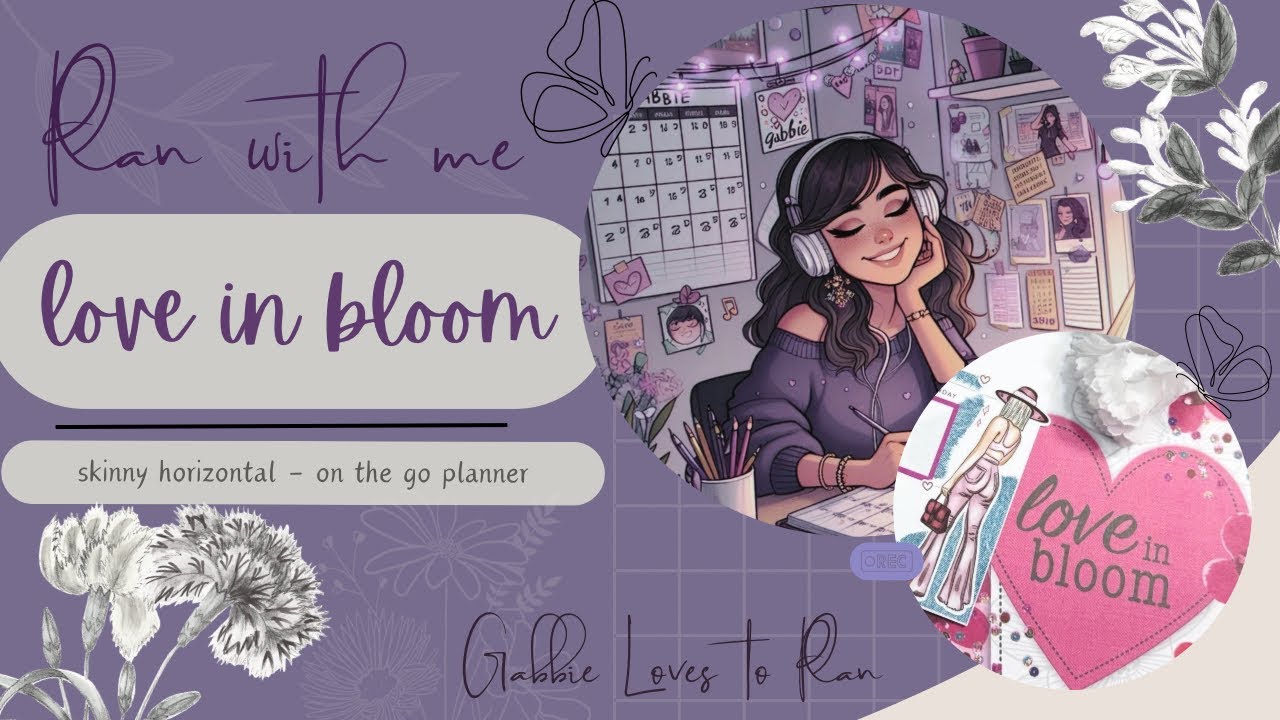 Love in Bloom - Plan with me - skinny Sunday 