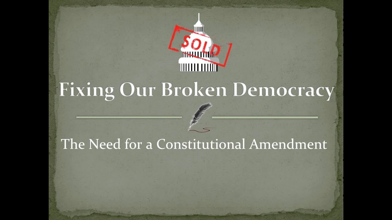 Fixing Our Broken Democracy