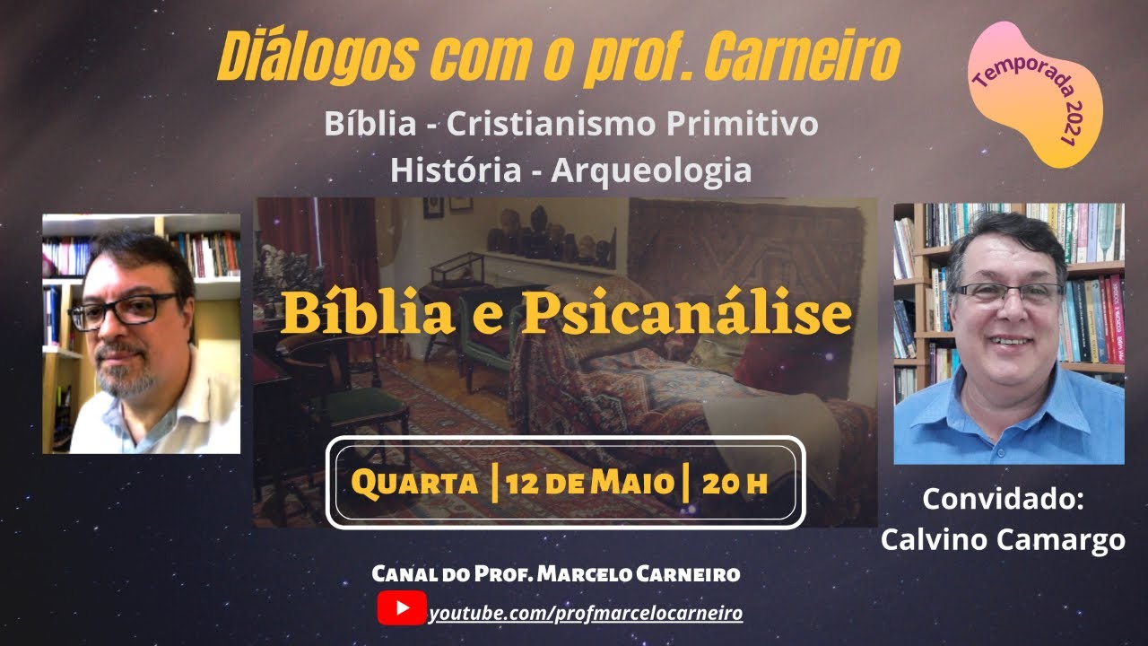 Diálogos com o prof. Carneiro - Bíblia e Psicanálise