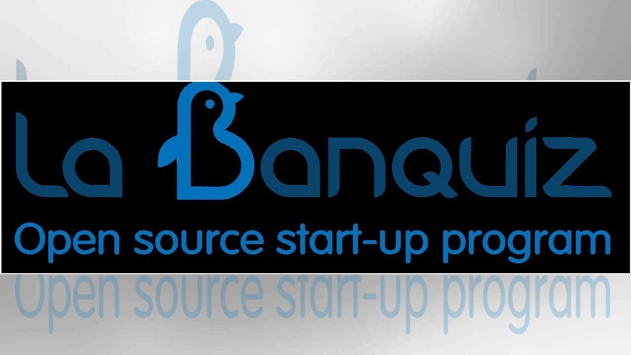 Start-up Libre et open source: La Banquiz lance son second appel &agrave; projets