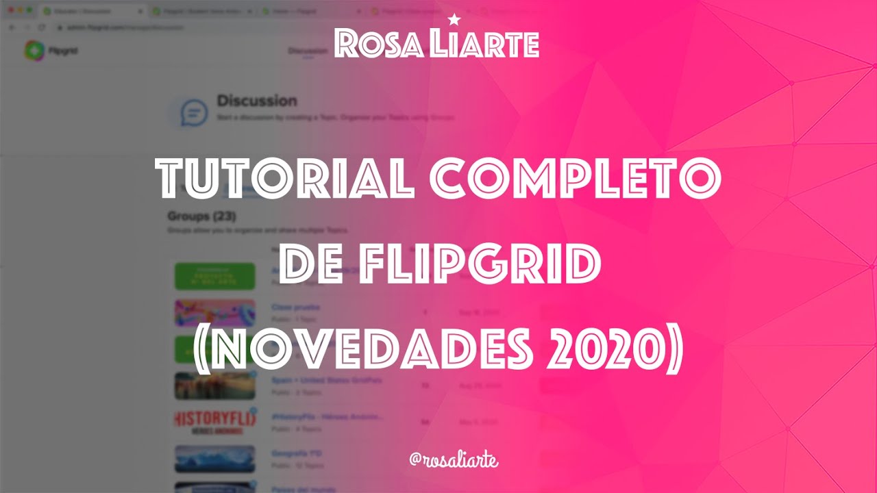 Tutorial completo de Flipgrid + Novedades 2020