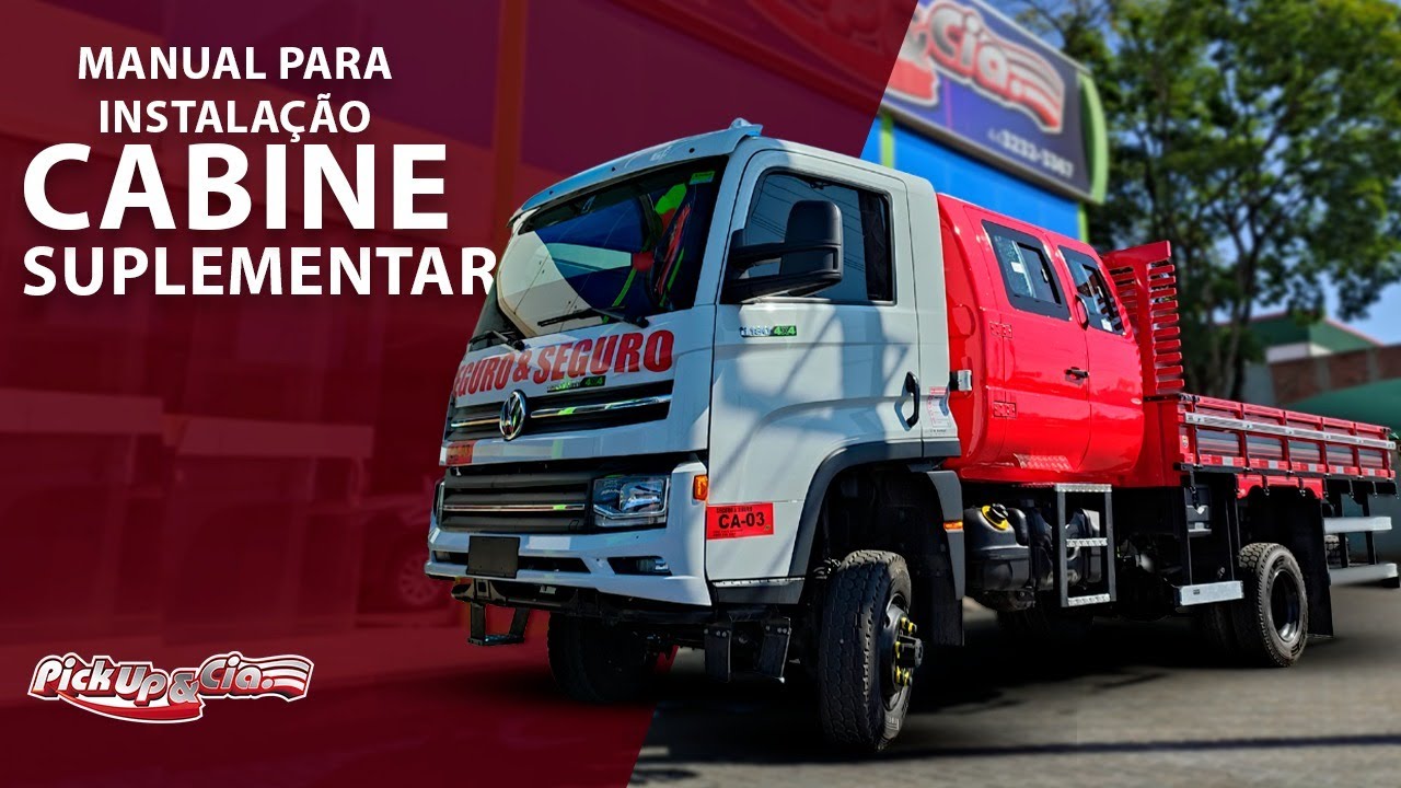 Instalação Cabine Suplementar - Volkswagen Delivery 4x4 - Pickup&Cia